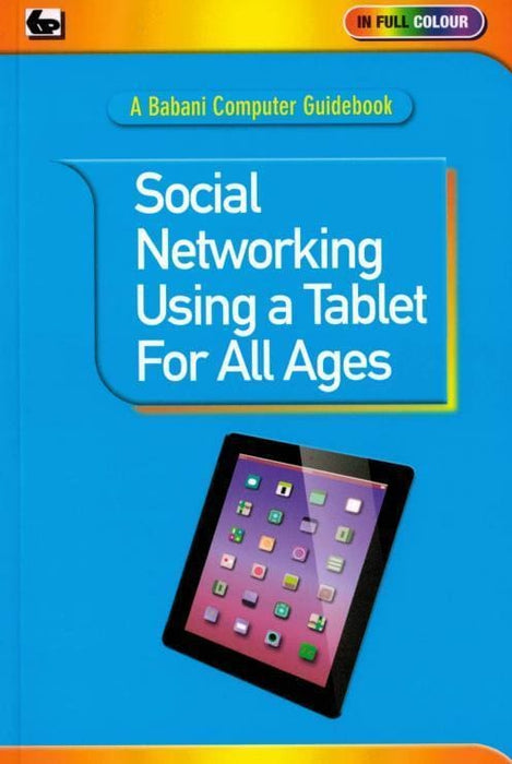 Social Networking Using a Tablet For All Ages - Books