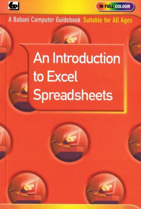 An Introduction To Excel Spreadsheets - Books