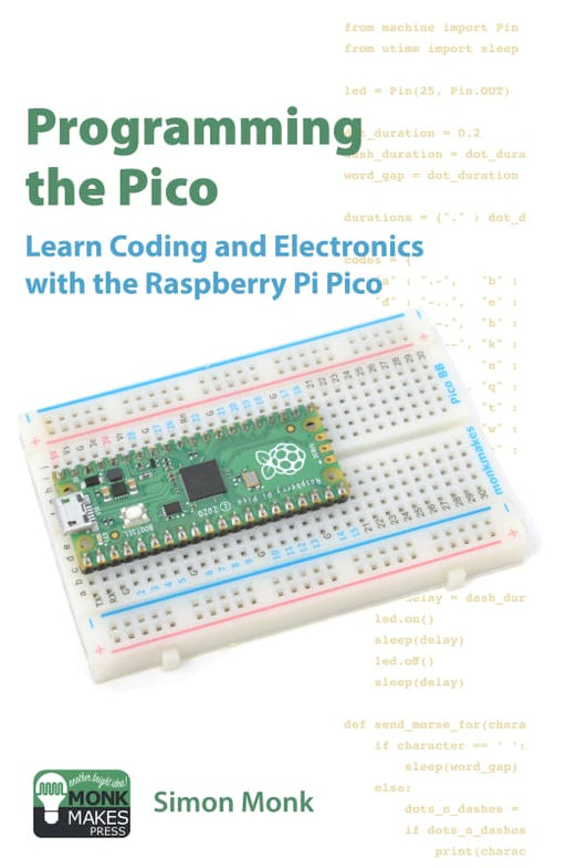 Programming the Pico - Learn Coding and Electronics with the Raspberry Pi Pico - Component