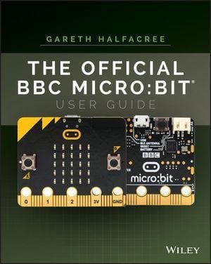 The Official Bbc Micro:bit User Guide - Books